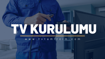 TV KURULUMU